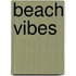 Beach Vibes