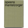 Opeens mantelzorger door Claudia Straatmans