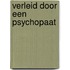 Verleid door een psychopaat