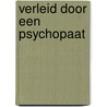 Verleid door een psychopaat door Carolyn Woods