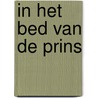 In het bed van de prins by Lorraine Hall