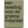 Een tweeling voor de Griekse miljardair door Jackie Ashenden