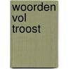 Woorden vol troost by Emeric Lebreton