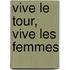 Vive le tour, vive les femmes