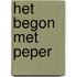 Het begon met peper