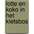 Lotte en Koko in het Kletsbos