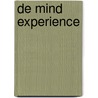 De mind experience by Ton Langelaan
