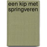Een kip met springveren door Paul Nugent