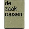 De zaak Roosen door Frank Cooler
