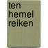 ten hemel reiken