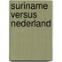Suriname Versus Nederland