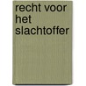 Recht voor het slachtoffer door Sébas Diekstra