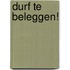 Durf te beleggen!
