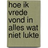 Hoe ik vrede vond in alles wat niet lukte by Philein Verduijn