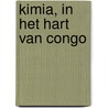 Kimia, in het hart van Congo by Sandrine Ekofo