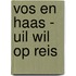 Vos en Haas - Uil wil op reis