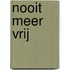 Nooit meer vrij