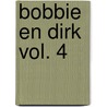 Bobbie en Dirk Vol. 4 by Juul Sempels