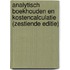 Analytisch boekhouden en kostencalculatie (zestiende editie)