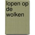 Lopen op de wolken