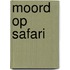Moord op Safari