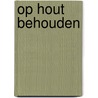 Op hout behouden by Mechteld Gravendeel