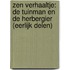 Zen verhaaltje: De tuinman en de herbergier (eerlijk delen)