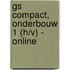 GS Compact, Onderbouw 1 (h/v) - online