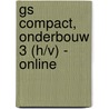 GS Compact, Onderbouw 3 (h/v) - online by Pim Westenberg