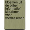 Bloemen uit de Bijbel informatief kleurboek voor volwassenen door Alberte Jonkers
