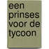 Een prinses voor de tycoon
