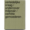 Verleidelijke vraag / Undercover miljonair / Verhitte gemoederen door Michelle Celmer