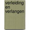 Verleiding en verlangen by Dani Collins