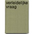 Verleidelijke vraag