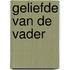 Geliefde van de Vader