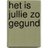 Het is jullie zo gegund