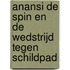 Anansi de spin en de wedstrijd tegen Schildpad