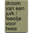 Droom van een jurk / Feestje voor twee
