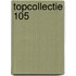 Topcollectie 105
