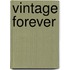 Vintage forever