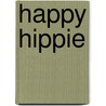 HAPPY HIPPIE door Pieter Nelleke