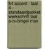 TvT accent - Taal 4 - standaardpakket werkschrift Taal A-B+Bingel Max