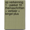 Op verkenning 1 - pakket 10 themaschriften + verkeer + Bingel Plus door Onbekend