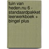 Tuin van Heden.nu 6 - standaardpakket leerwerkboek + Bingel Plus door Onbekend