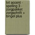 TvT accent - Spelling 3 - zorgpakket zorgschrift + Bingel Plus