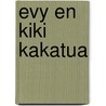 Evy en Kiki Kakatua door Melanie Sahusilawane