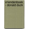 Vriendenboek - Donald Duck by Interstat