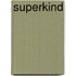 SUPERkind