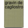 Gravin De Cagliostro door Maurice Leblanc