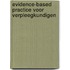 Evidence-based practice voor verpleegkundigen